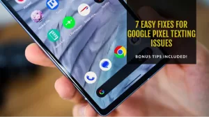 Is Your Google Pixel Not Sending Text Messages? Try These 7 Easy Fixes + Bonus Tips!