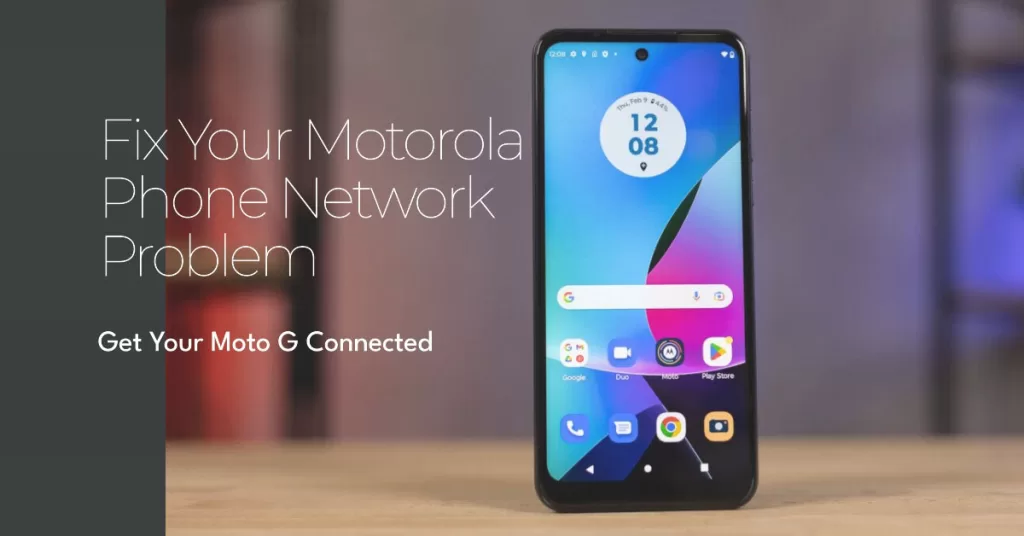 Fix Motorola Moto G Network Problem Mobile Data Not Working