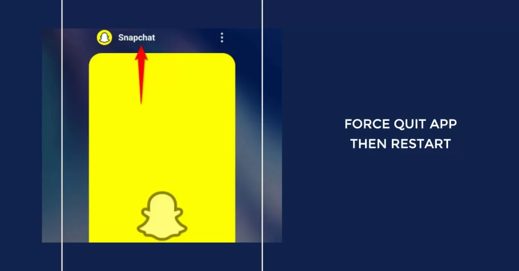 Force Quit Snapchat then Relaunch on iPhone