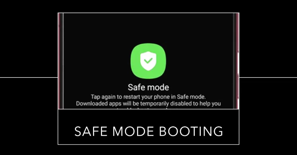 boot into safe mode galaxy a10e