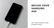 Fix Samsung Galaxy A50 won't turn on