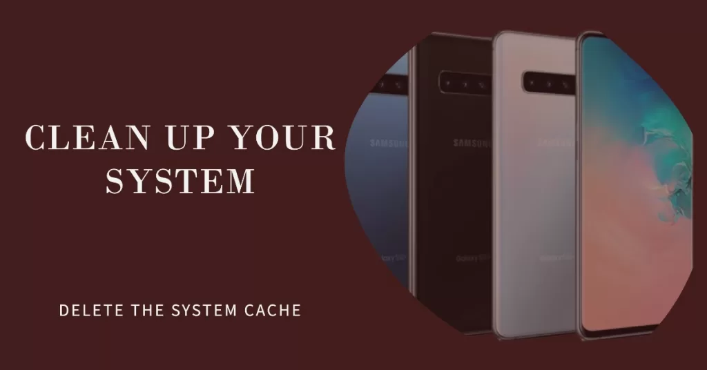 Delete the system cache
