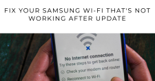 Fix Samsung Wi-Fi Not Working after Update