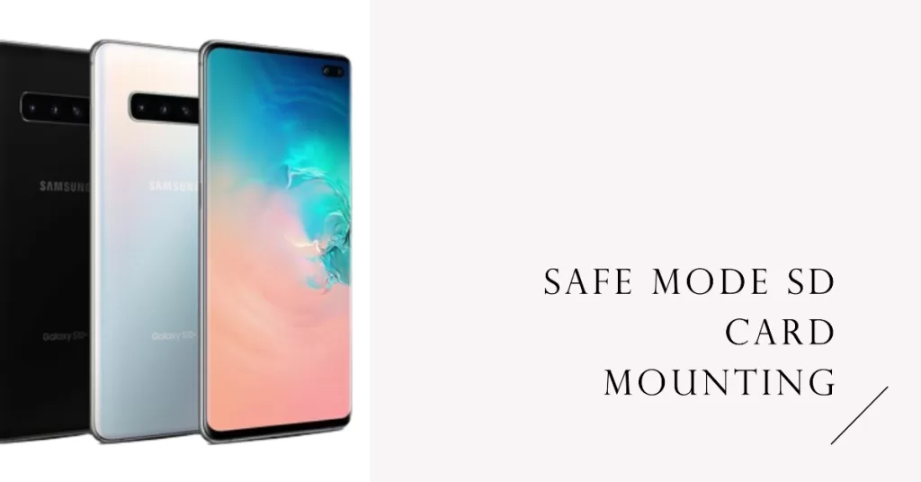 Try mounting SD card while in safe mode
