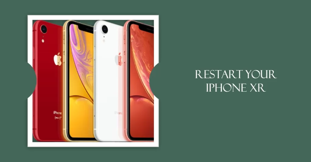 Reboot your iPhone XR