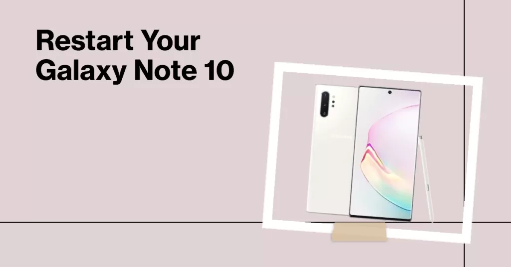 Force restart your Galaxy Note 10