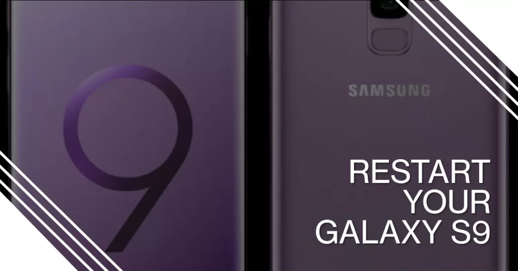 Perform the Forced Reboot procedure on your Galaxy S9