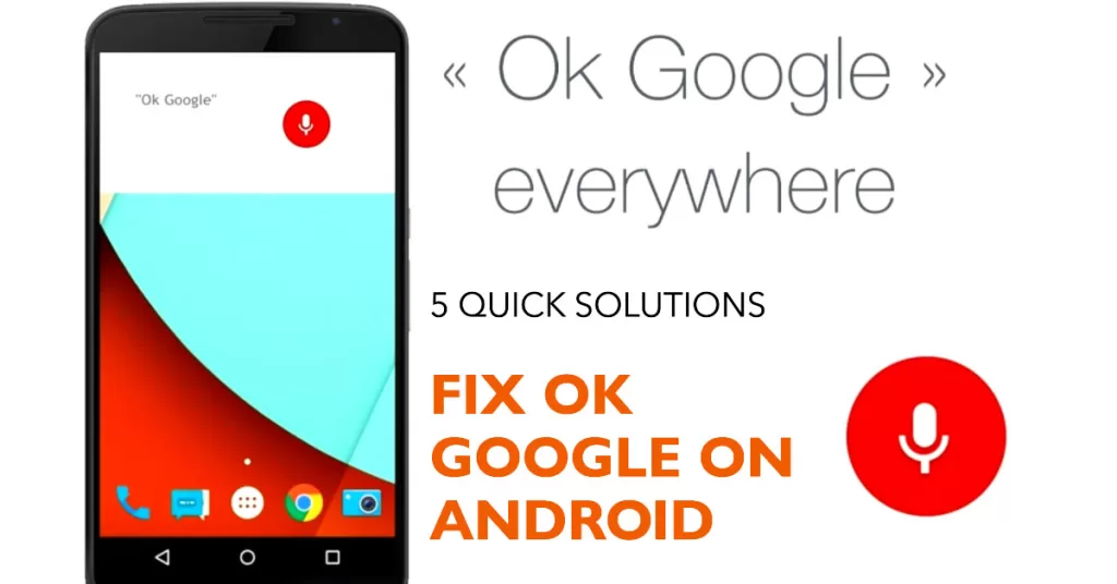 Ok Google Not Working on Android? Here Are 5 Quick Fixes to Get It Working Again