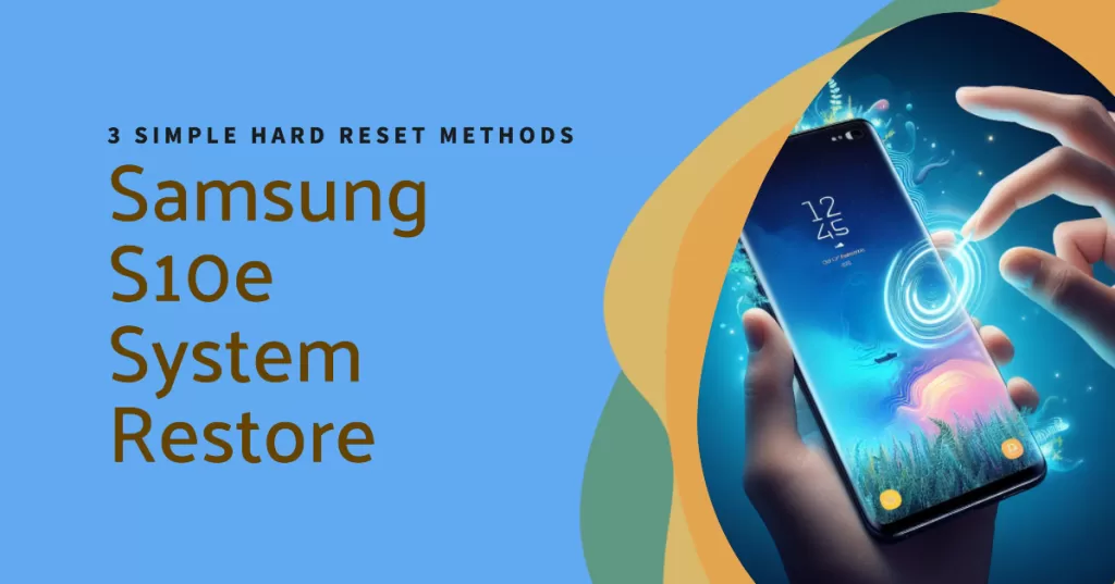 Samsung Galaxy S10e hard reset